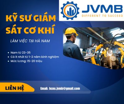 TUYỂN DỤNG KỸ SƯ GI&Aacute;M S&Aacute;T CƠ KH&Iacute; (L&Agrave;M VIỆC TẠI H&Agrave; NAM)